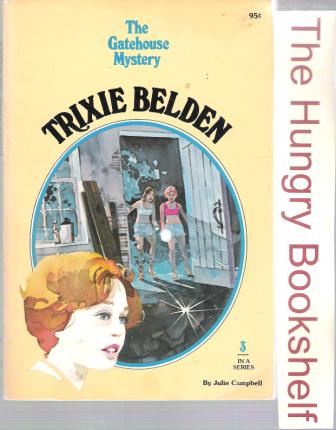 CAMPBELL, Julie Trixie Belden #3 The Gatehouse Mystery Cameo